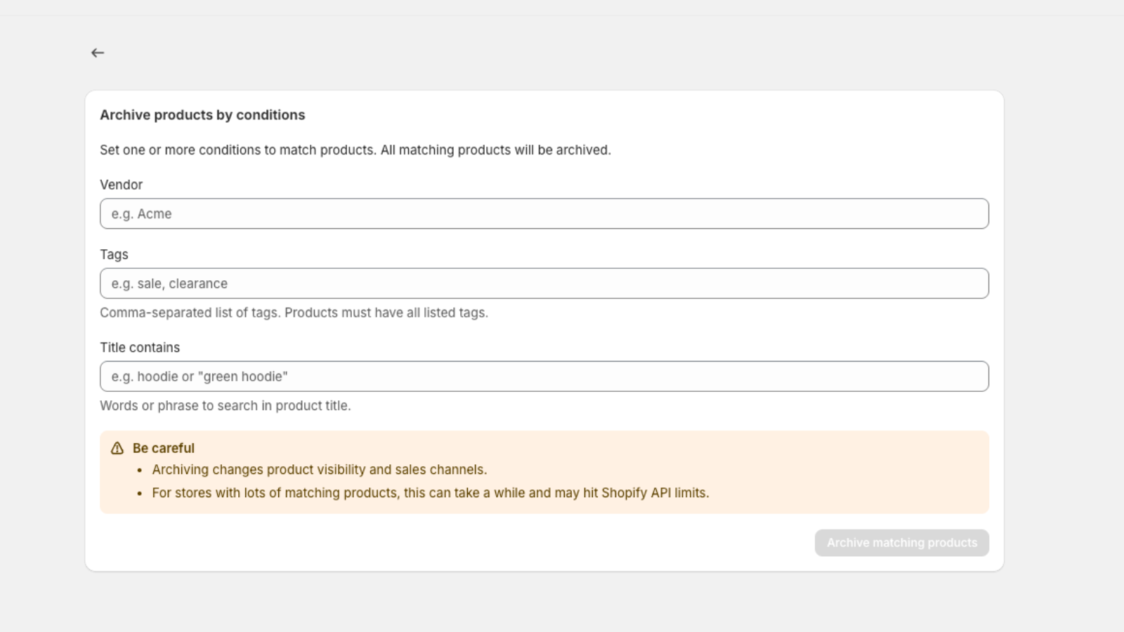 Archive products by vendor/tag/condition