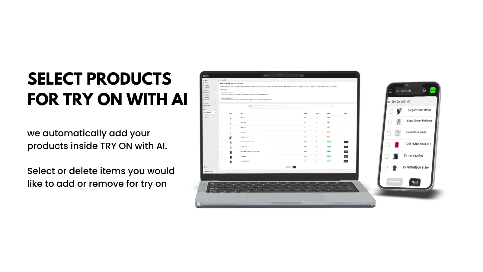 all items are ready for TRY ON Select Add/Delete when required