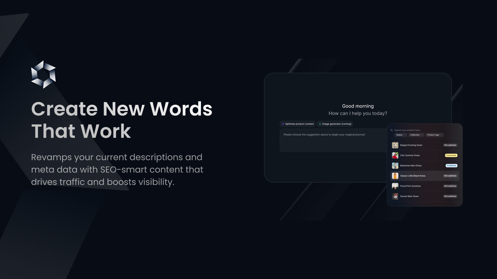 Revamps current descriptions & meta data with SEO-smart content