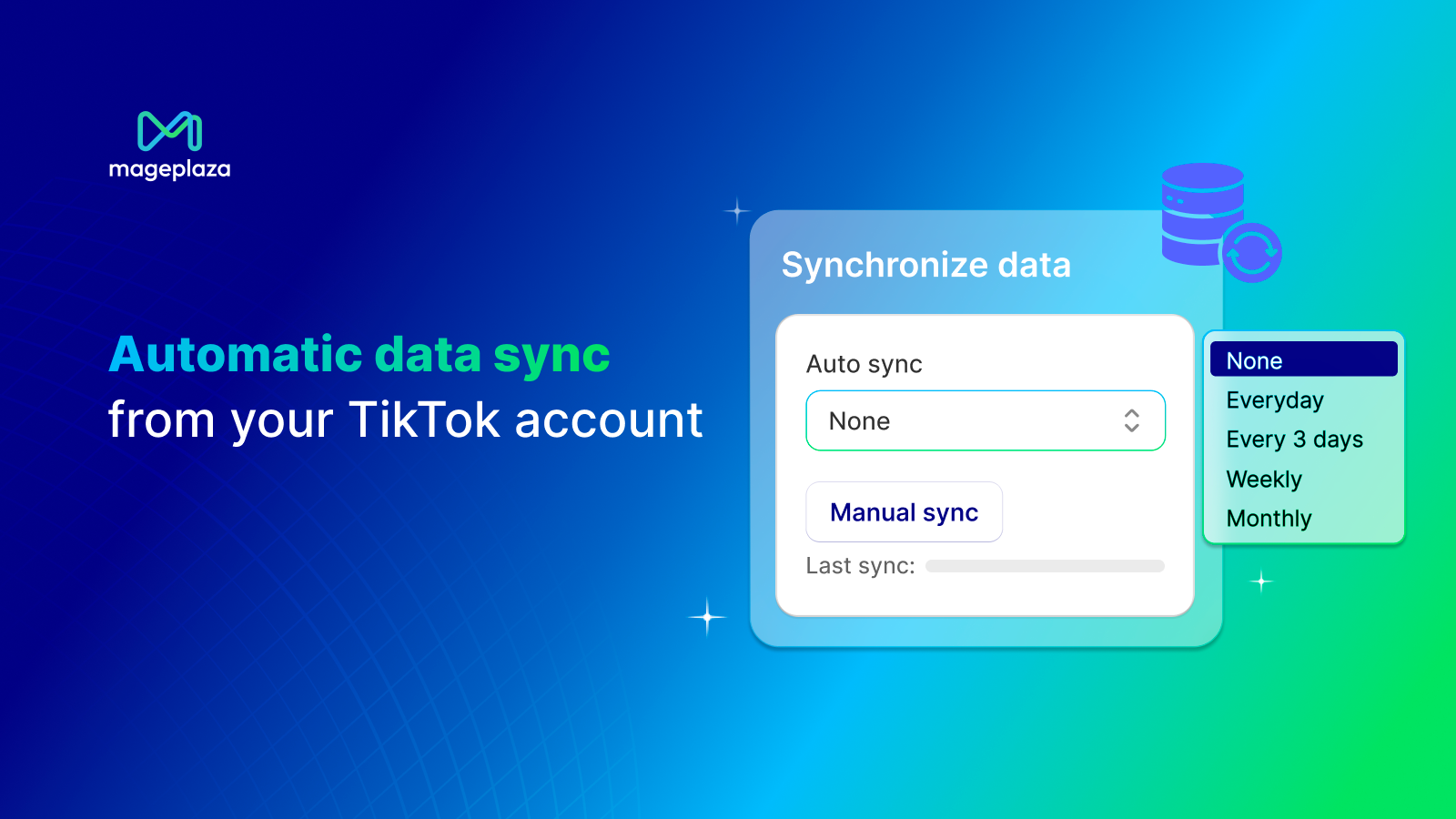 Automatic data sync from your TikTok account