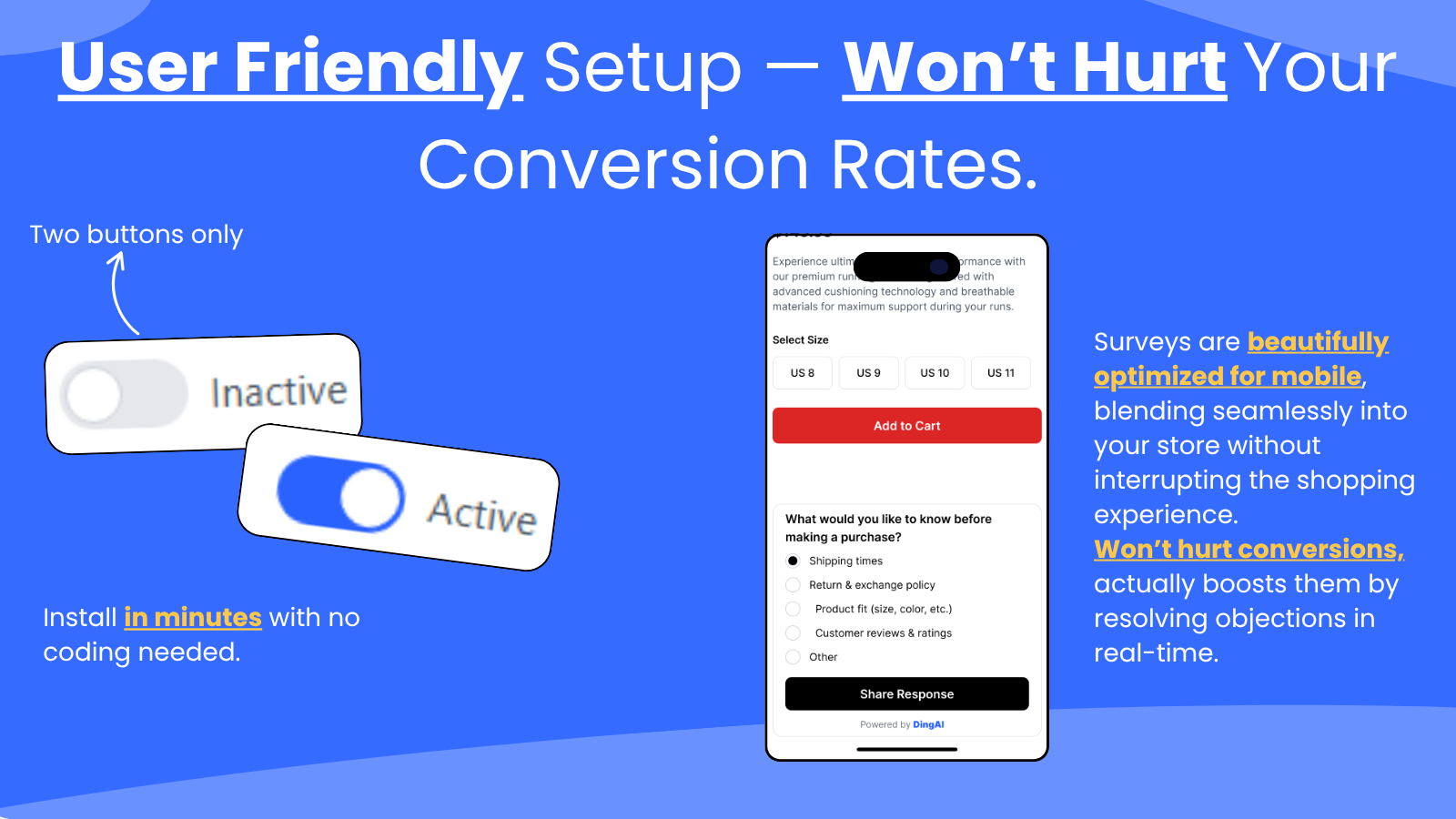  Full control over survey timing, polling behavior and AI-driv