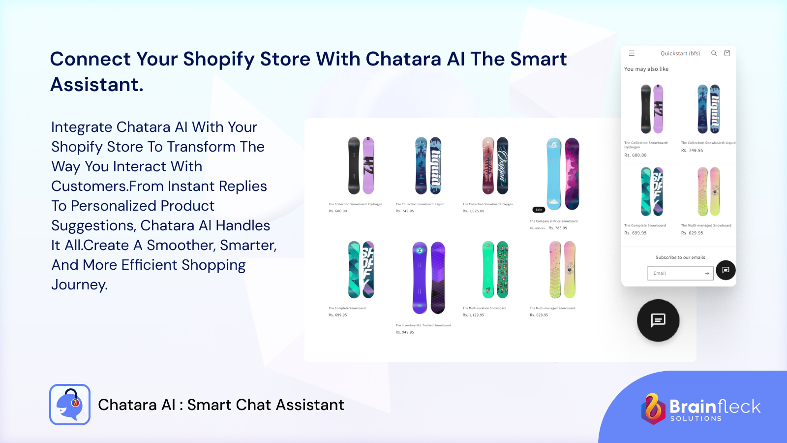 Connect your Shopify store with Chatara AI: the smart assistant.