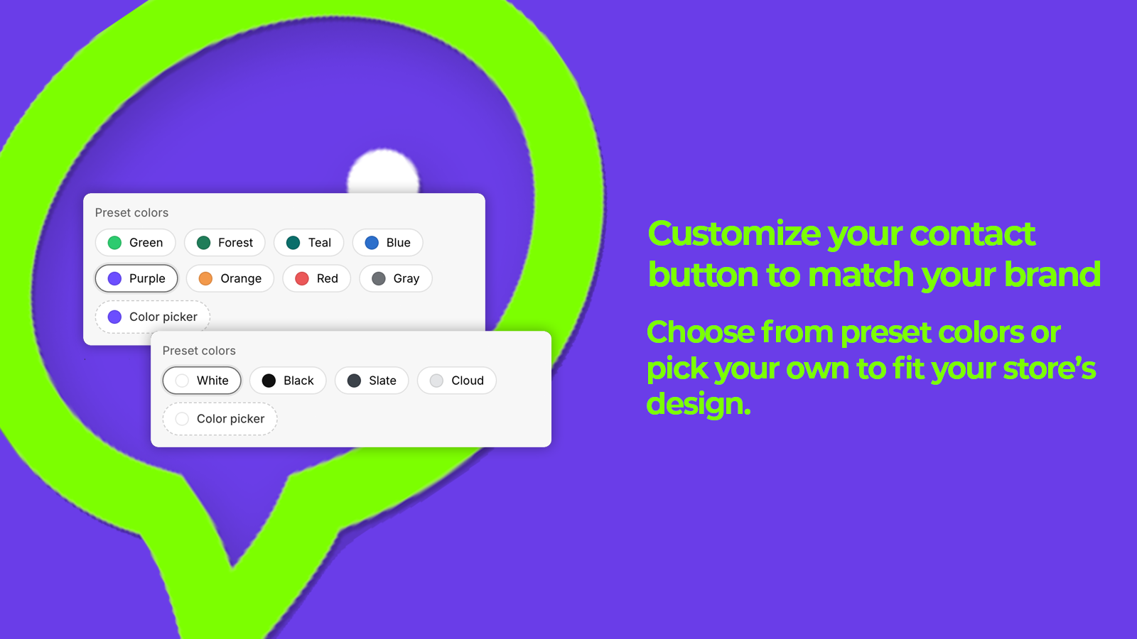 Customize your contact button to match your brand