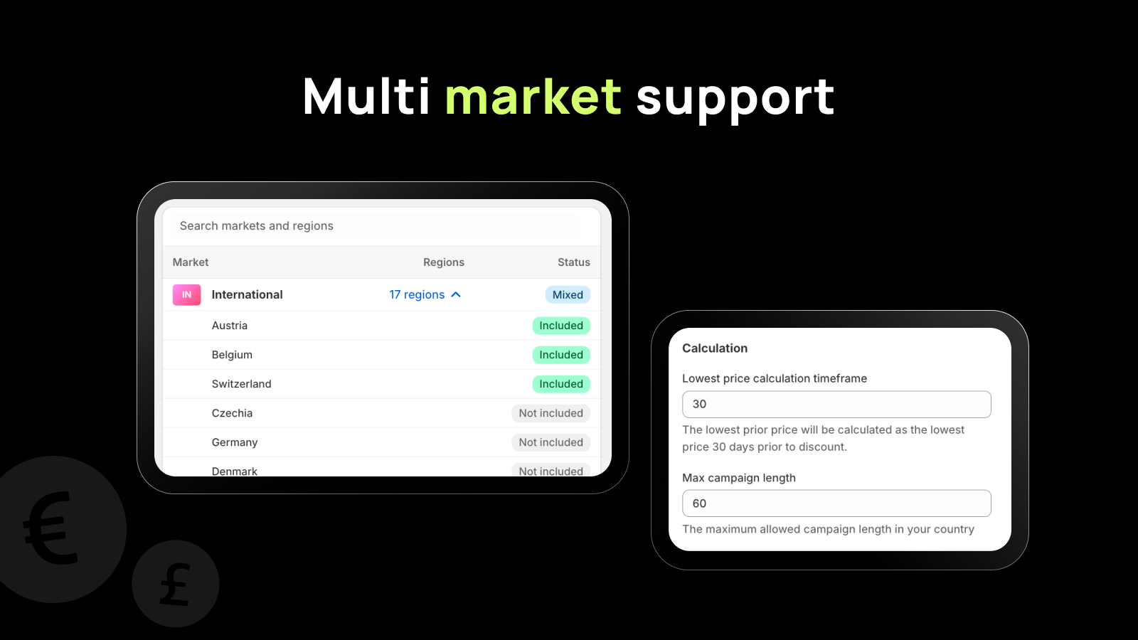 Multi market support