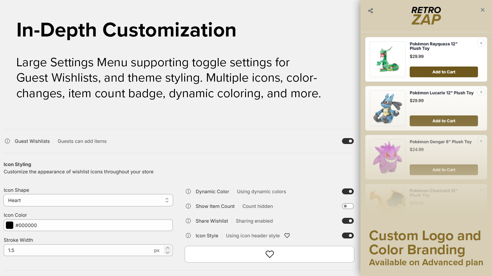 Extensive app customization options for styling and functions