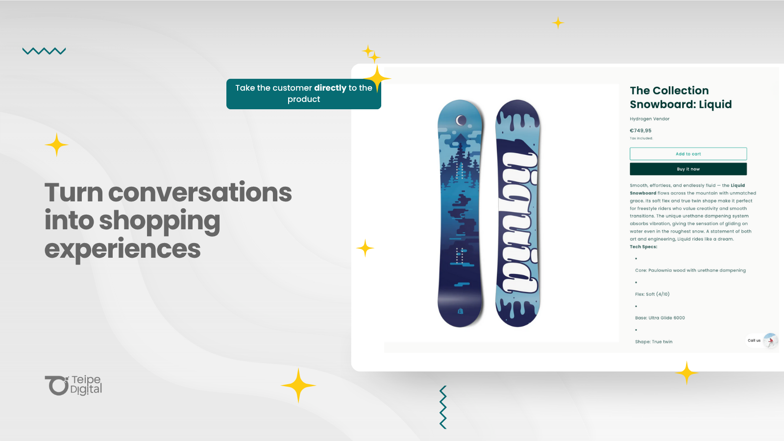 Turn conversations into shopping experiences