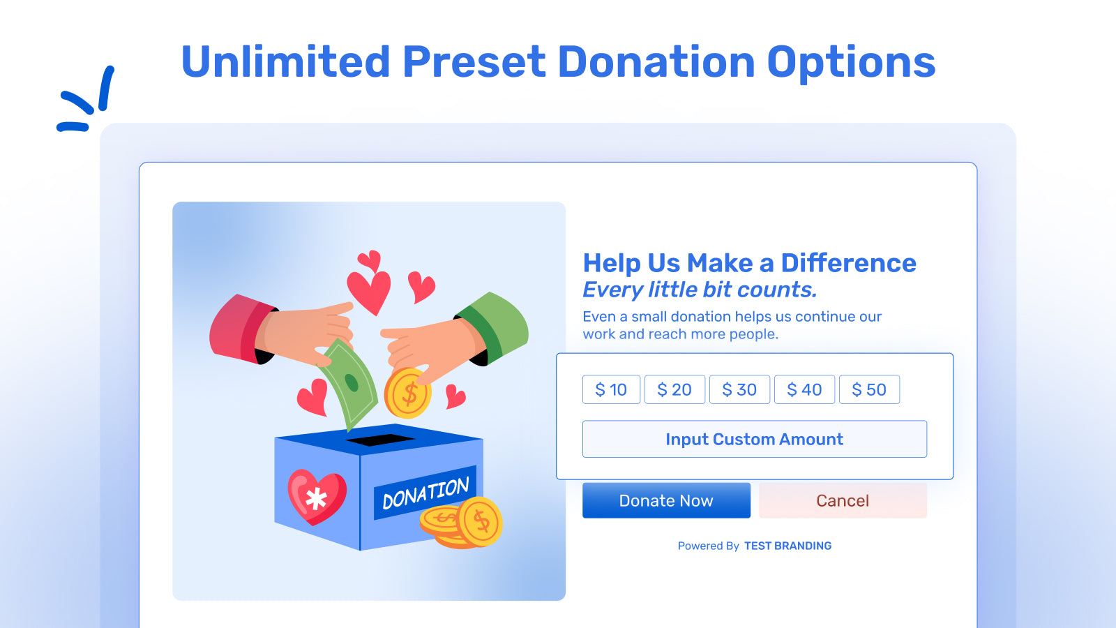 Offer Unlimited Preset Donation Amount Options!