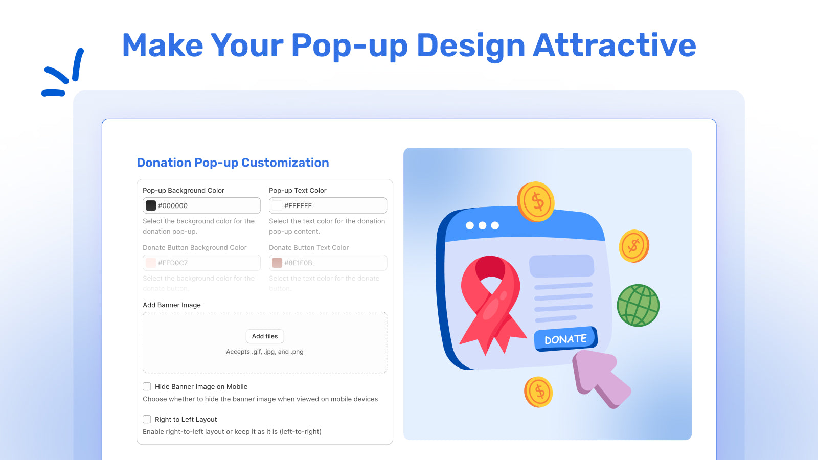 Design Your Pop-up to Match Your Theme!