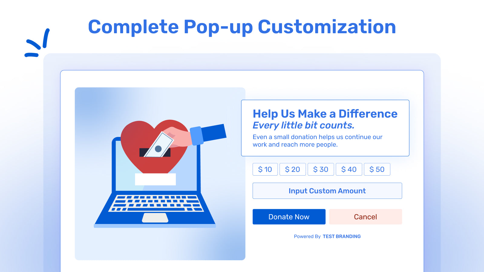 Fully Customize Your Donation Pop-up!