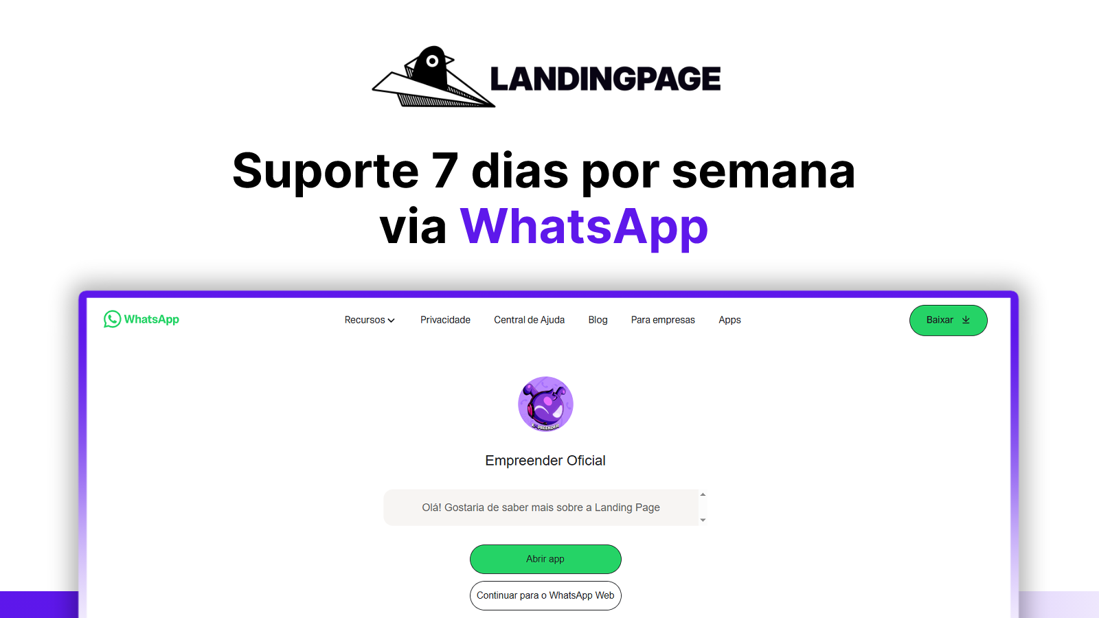 Suporte 7 dias por semana