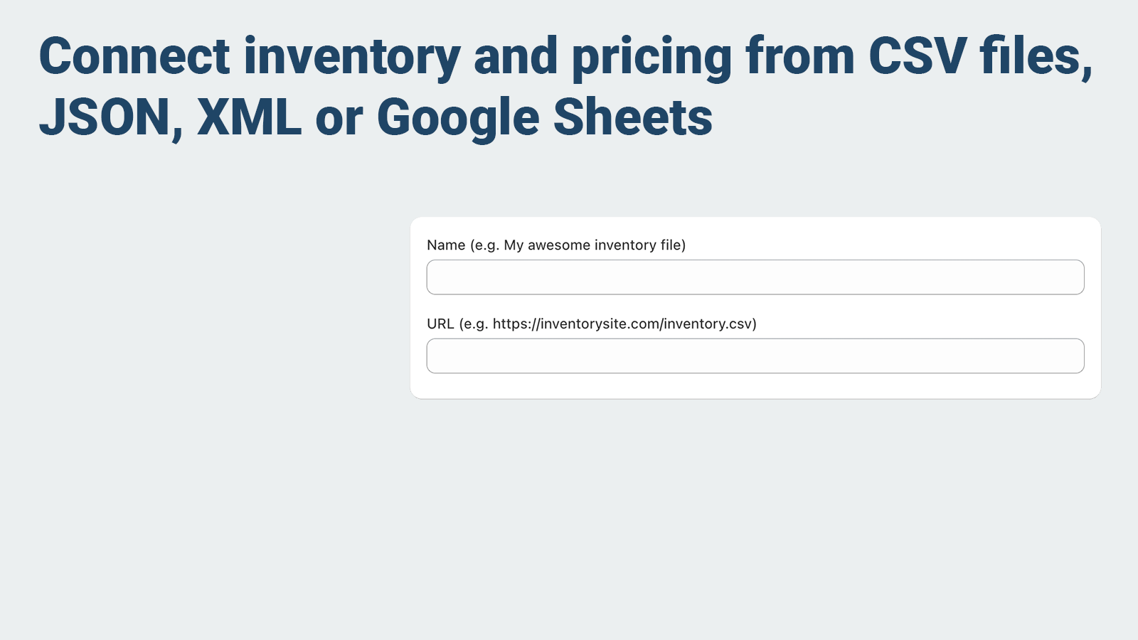 Connect inventory and pricing from files or Google Sheets