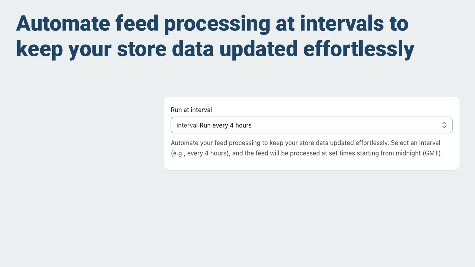 Automate feed processing at intervals to keep your data updated
