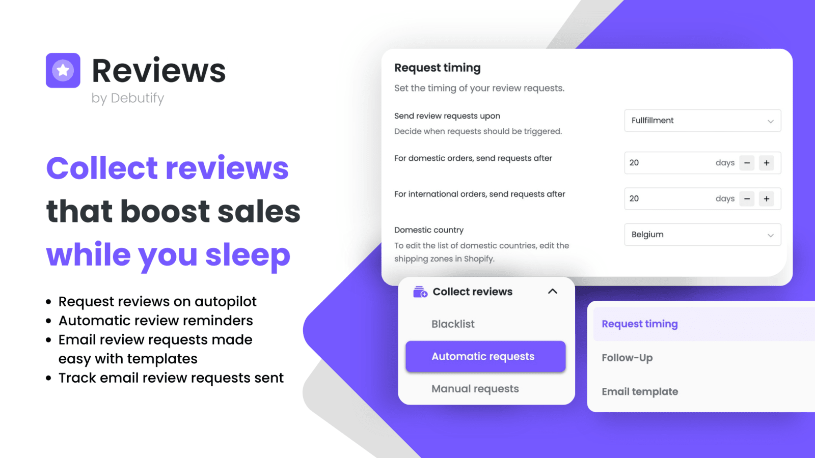 Collect reviews that boost sales while you sleep