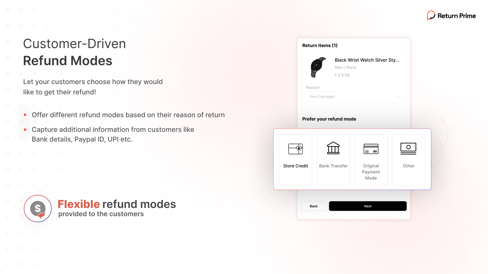 Offer bank refunds, store credit, card refund to customers