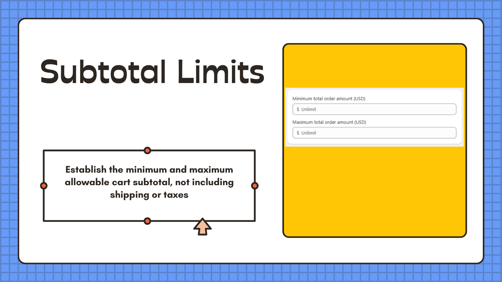 Subtotal limits