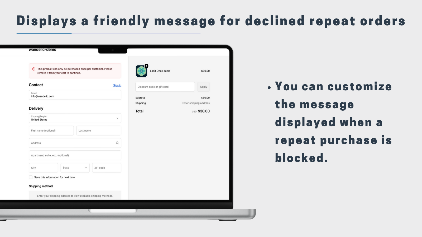 Displays a friendly message for declined repeat orders