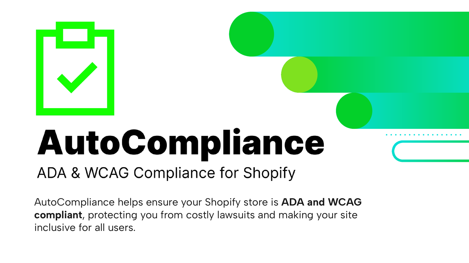 Automaticall ensure your Shopify store is ADA & WCAG compliant.