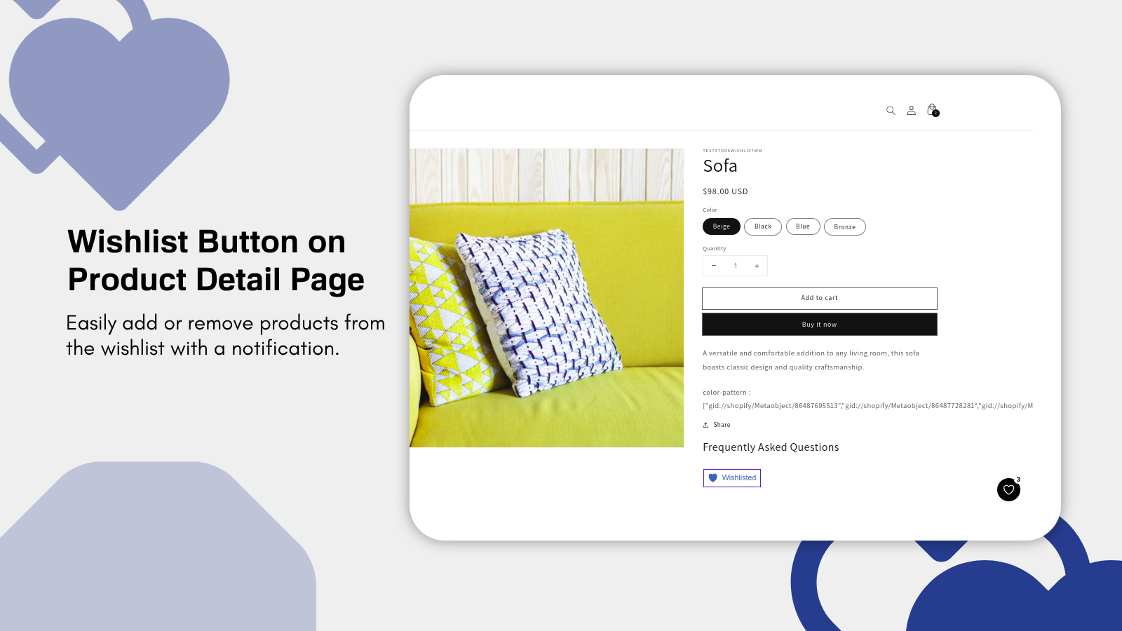 Easily add or remove products from the wishlist.