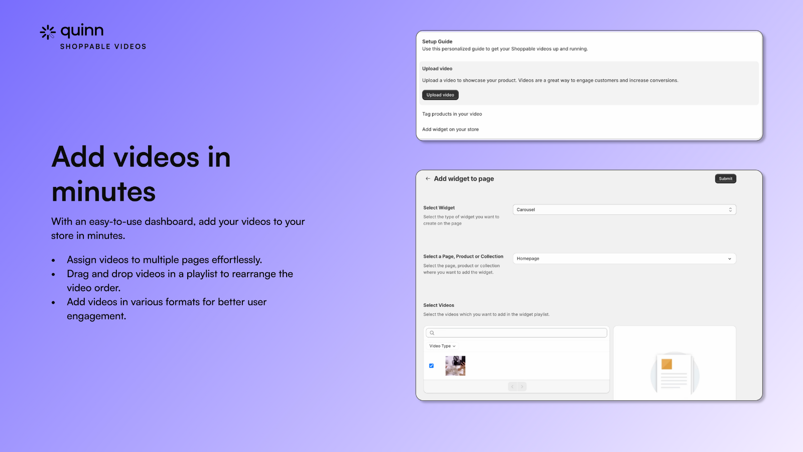 Setup videos on your store in minutes