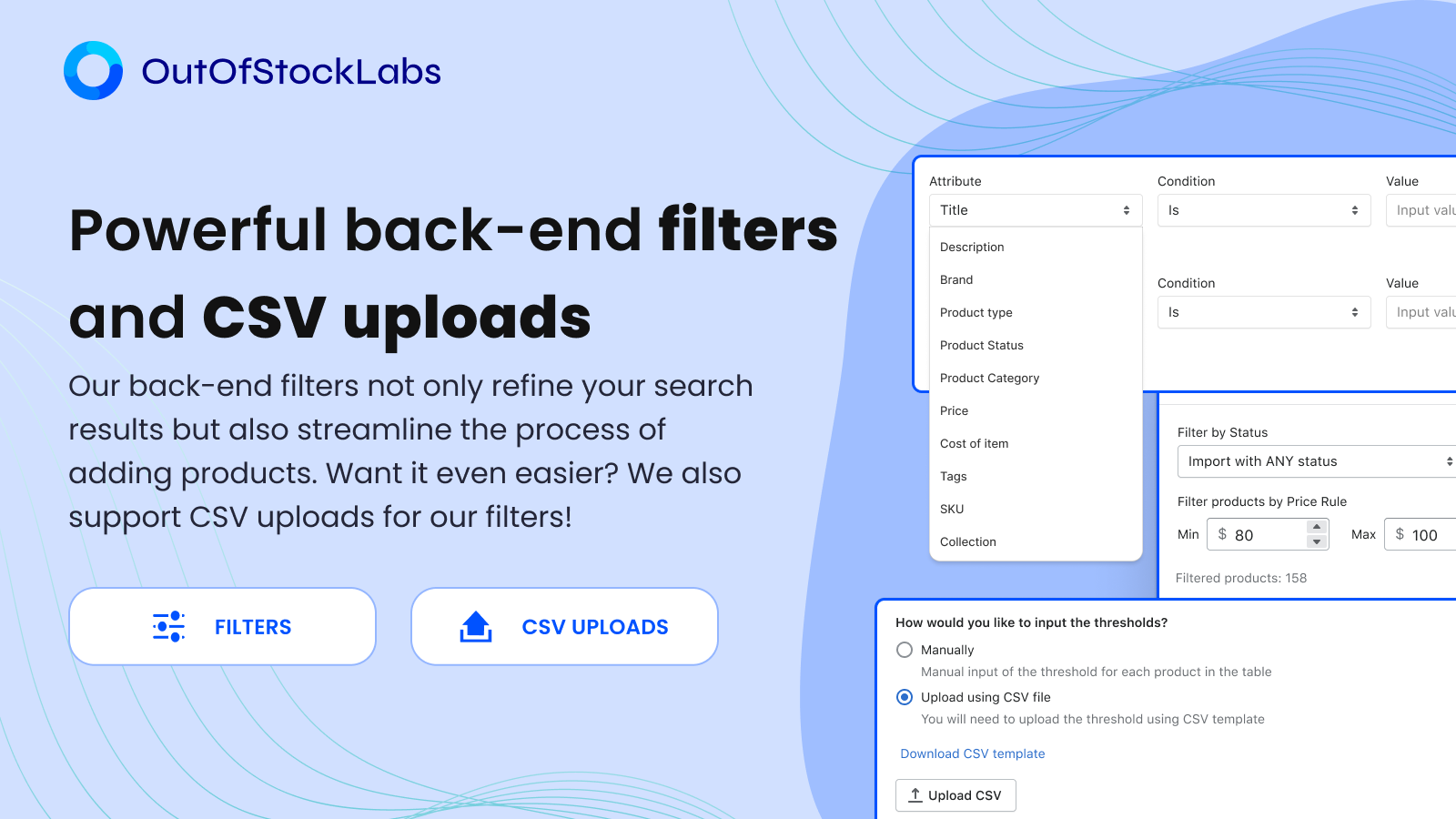 Powerful back-end filters and CSV uploads