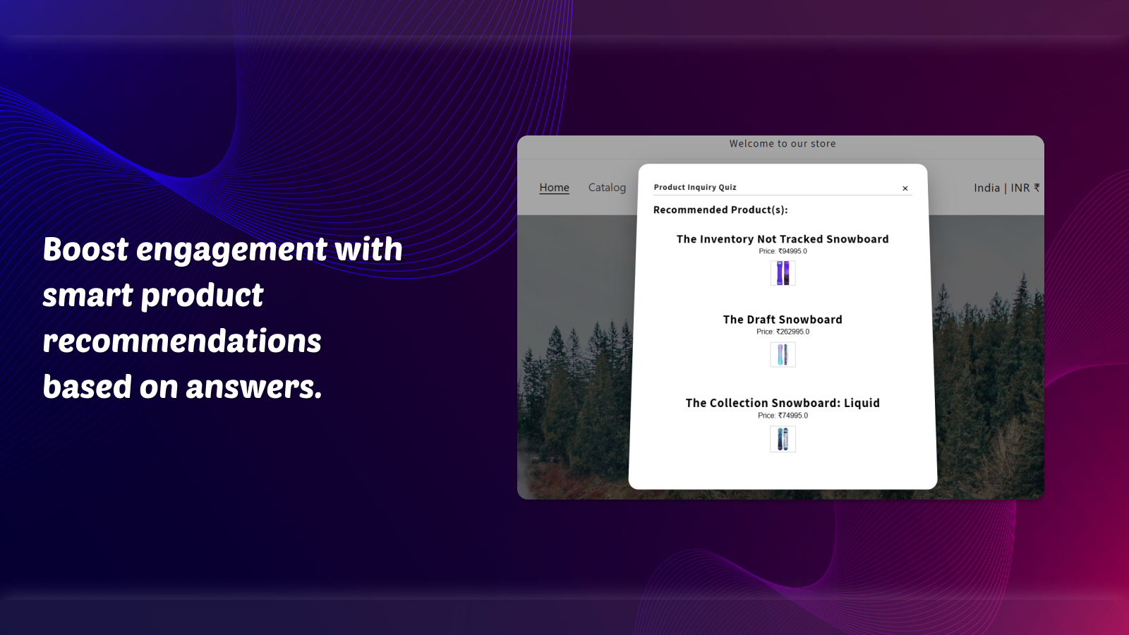 Recommend products with smart, answer-based quizzes.