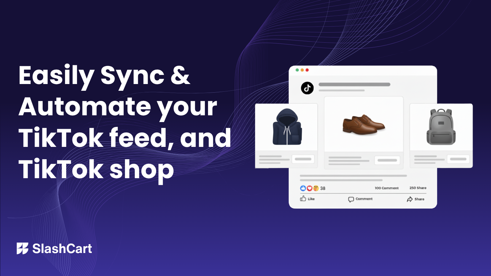 Sync TikTok feed and shop.