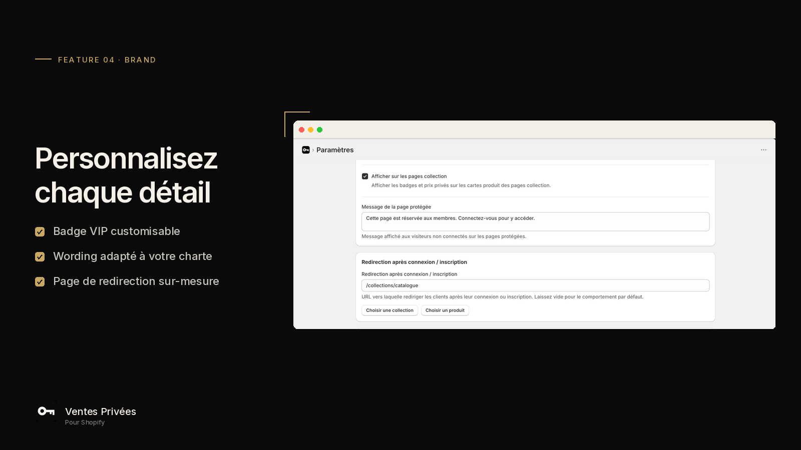 Personnalisez badge, wording et redirection à votre charte