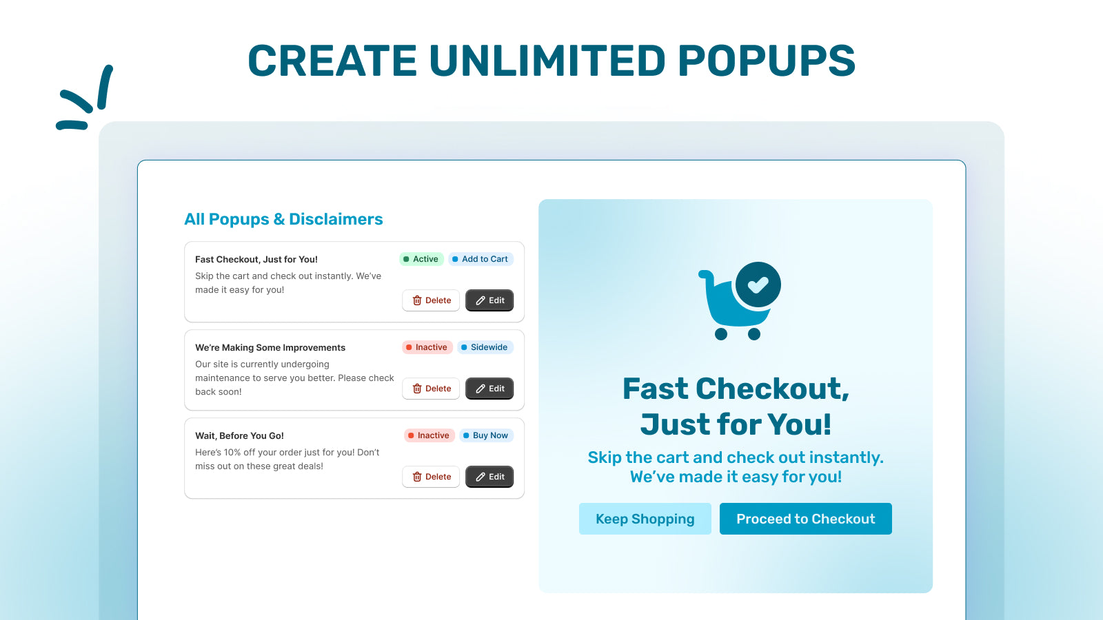 Create and customized unlimited pop-ups with our Pro plan.