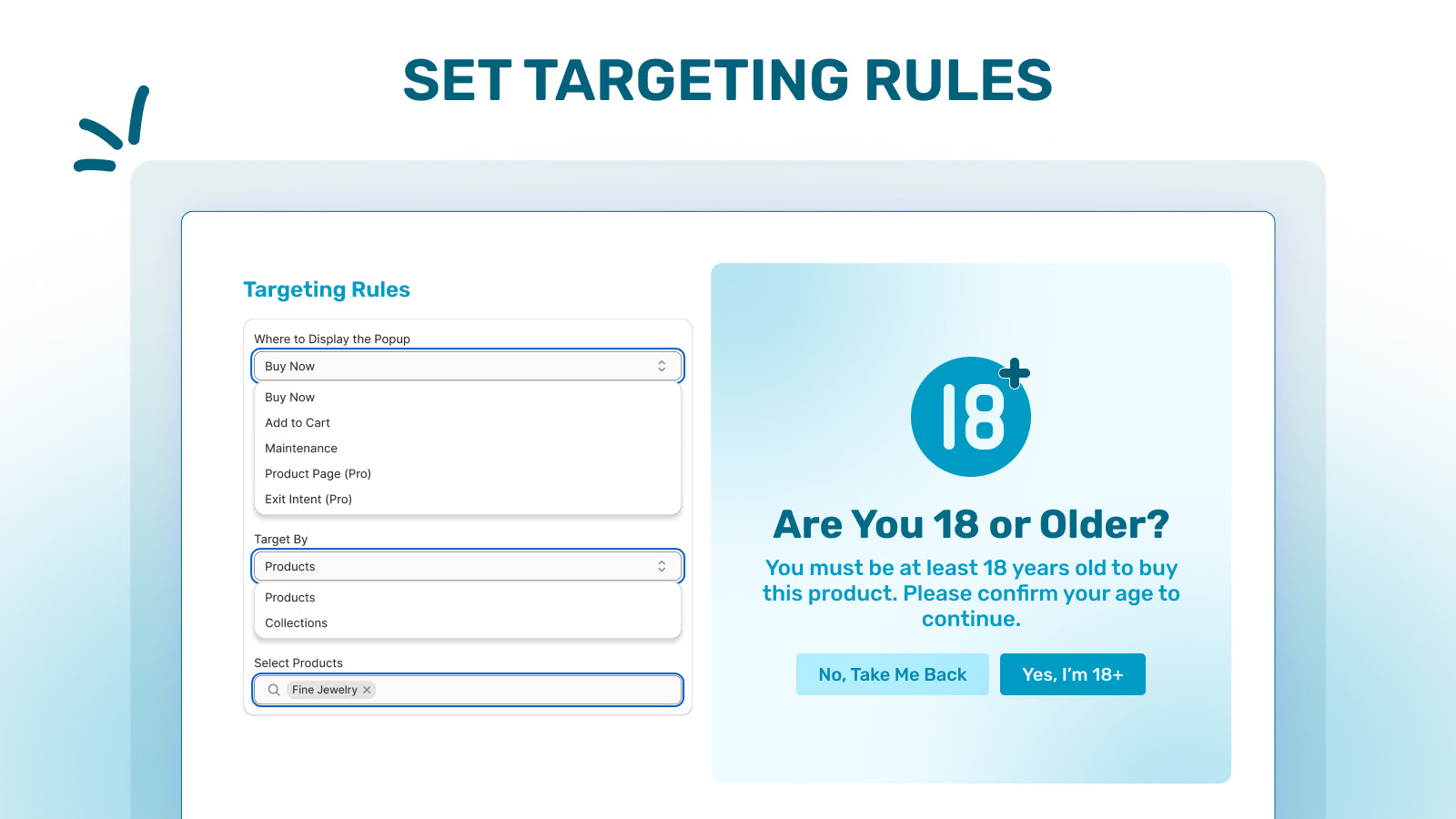 Set popup targeting rules by products, categories, and pages.