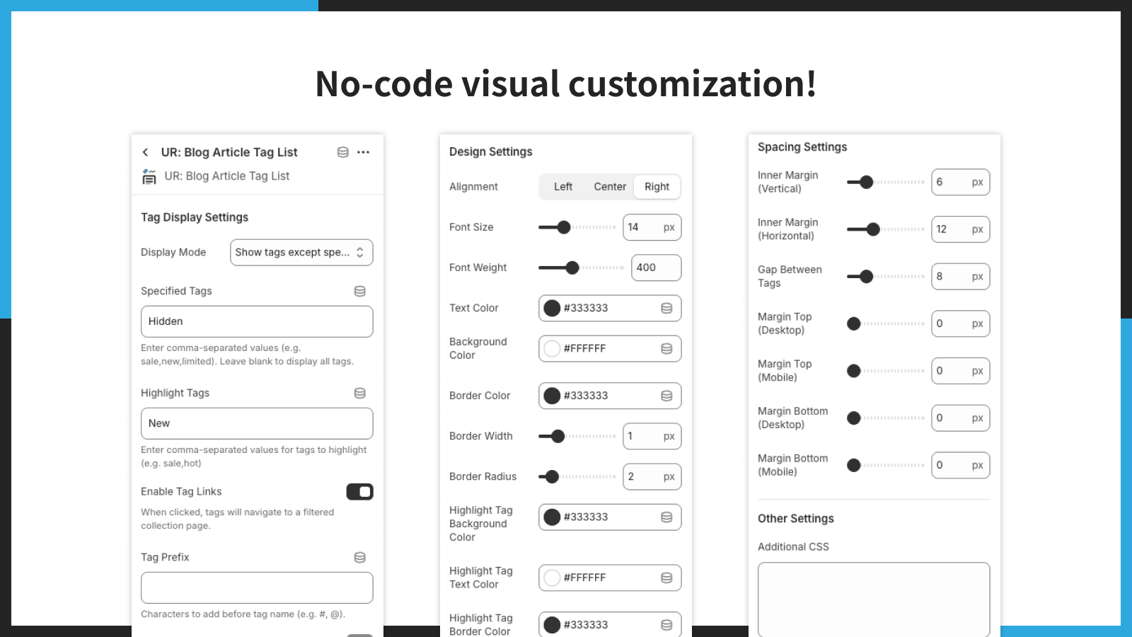 No-code visual customization!
