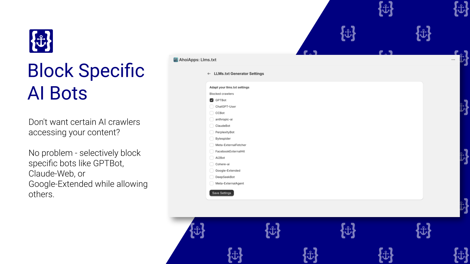 Do not want to be seen in specific AI tools? Easily block them.