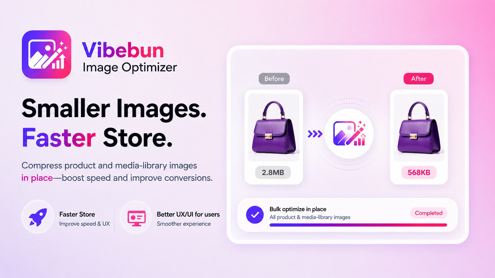 Vibebun Image Optimizer - Smaller images. Faster Store.