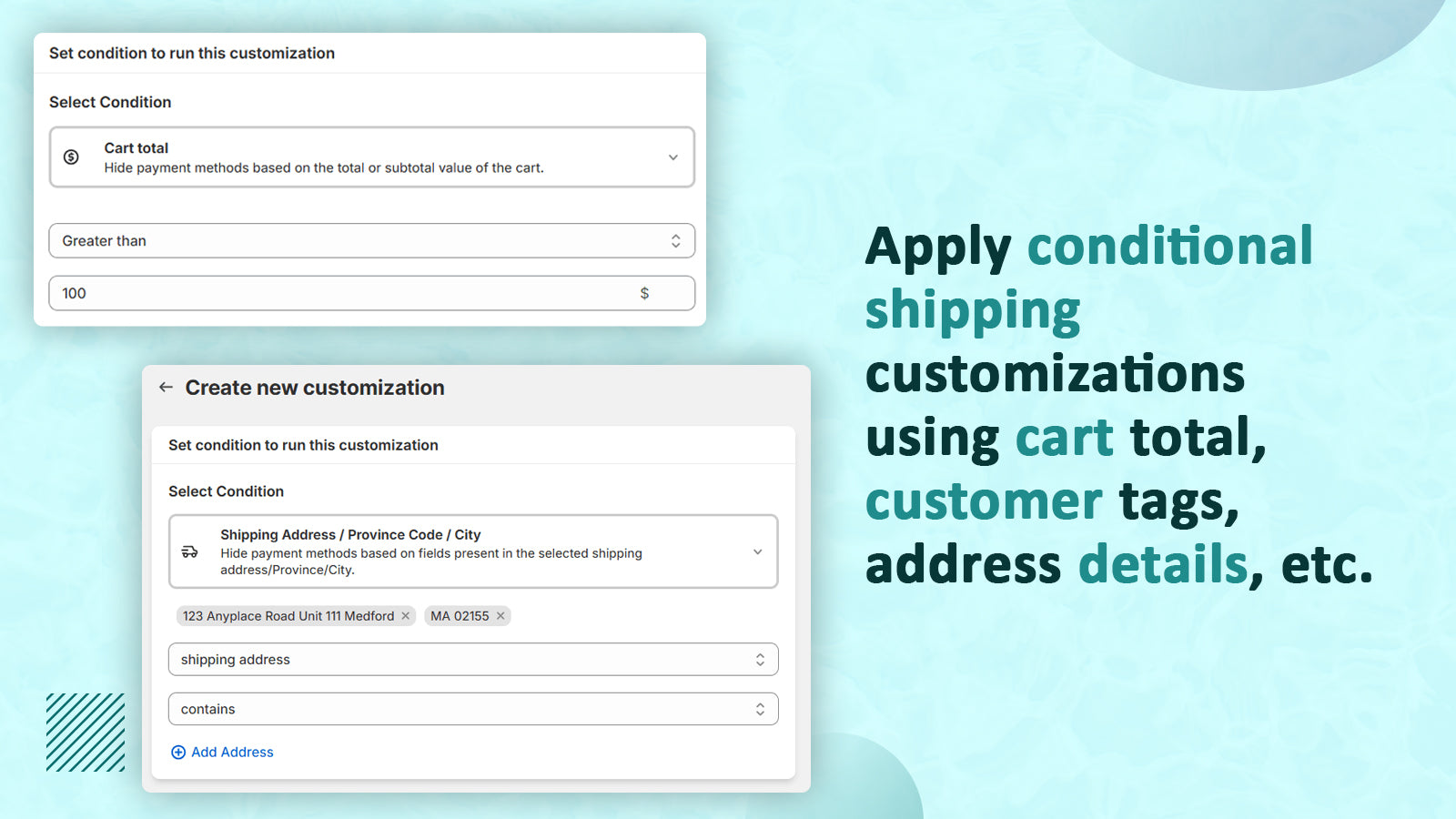 Conditional Shipping Customizations