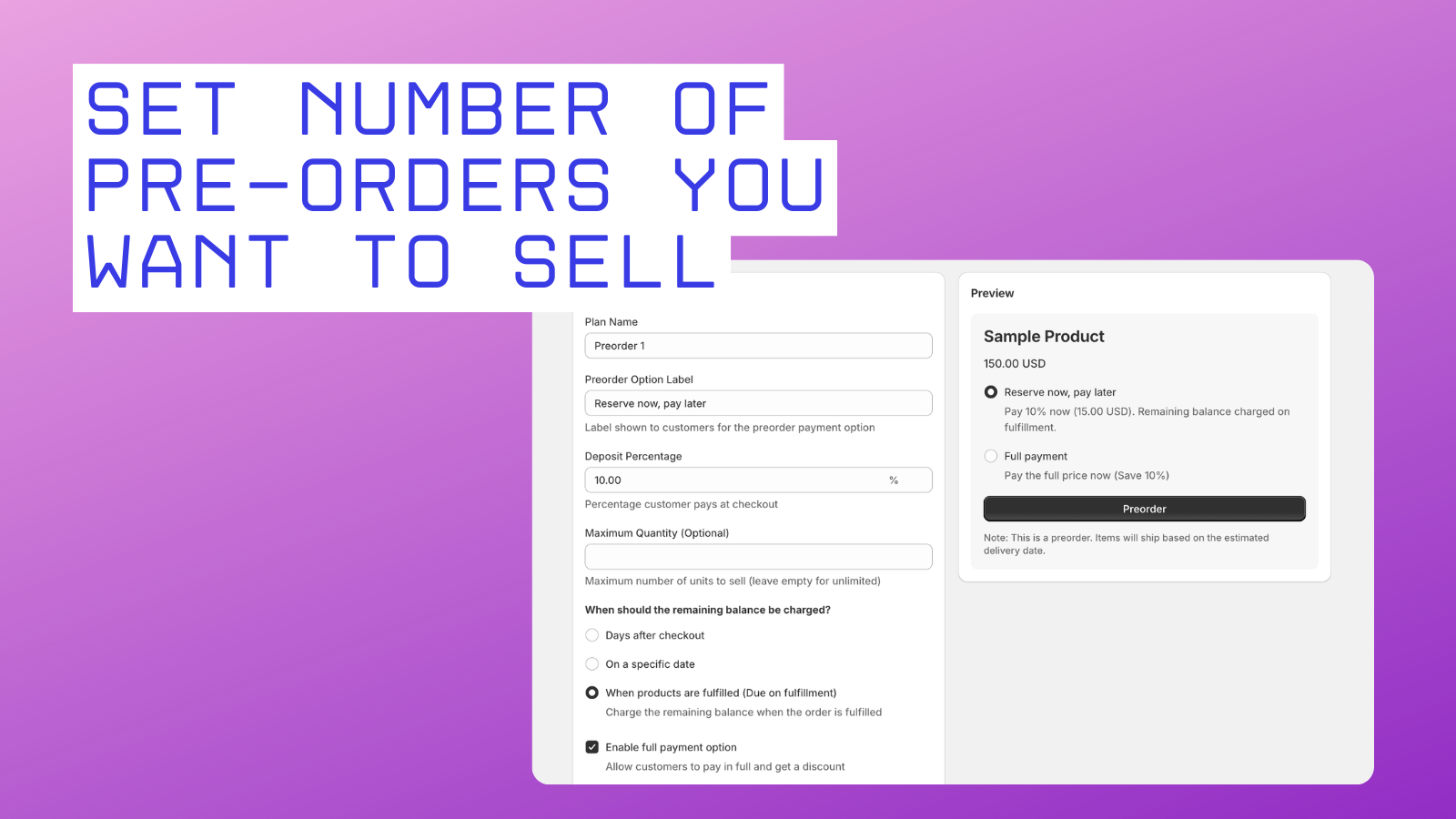 Set number of pre-orders you want to sell