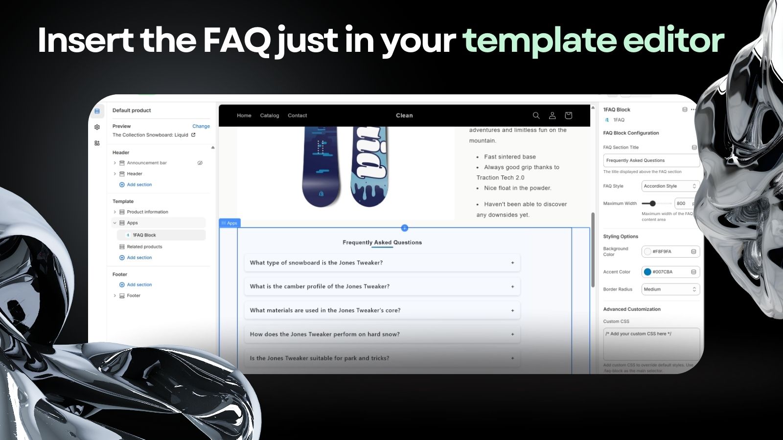 Insert the FAQ just in your template editor