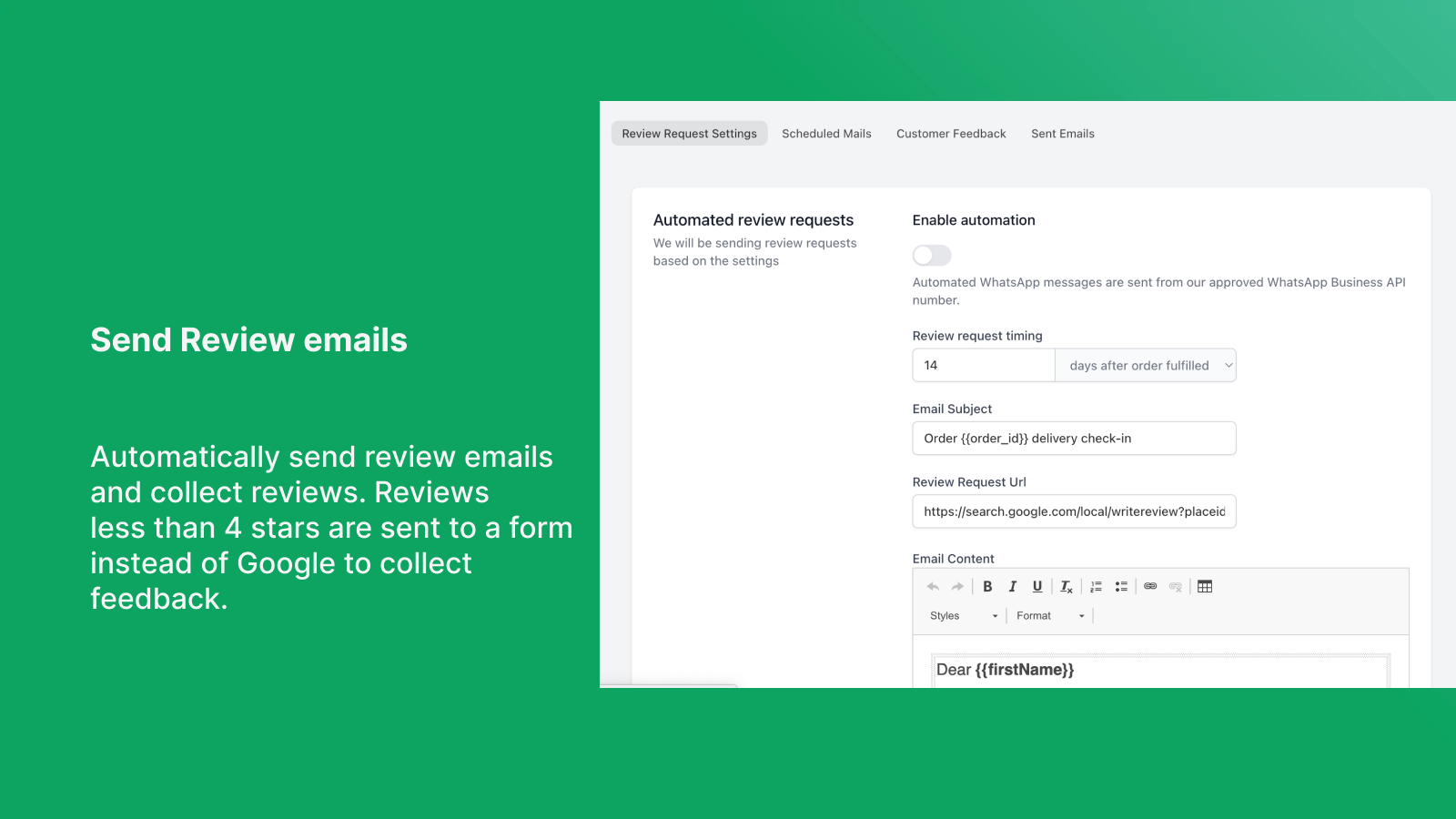 Send email reminders to collect reviews.