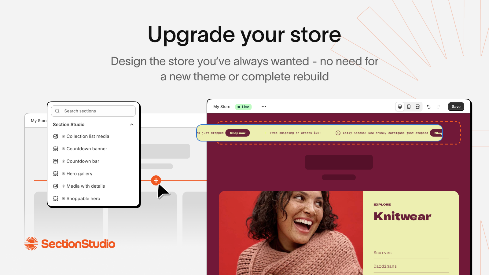 Text: upgrade your store. Image: editing a section.