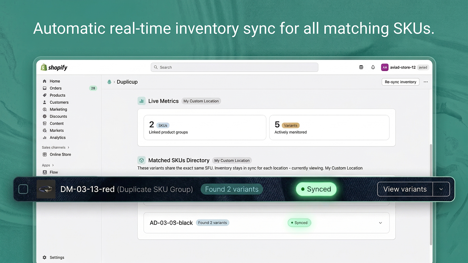 Automatic real-time inventory sync for all matching SKUs.