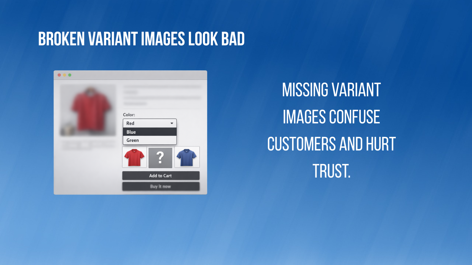 Missing Variant Images is Bad