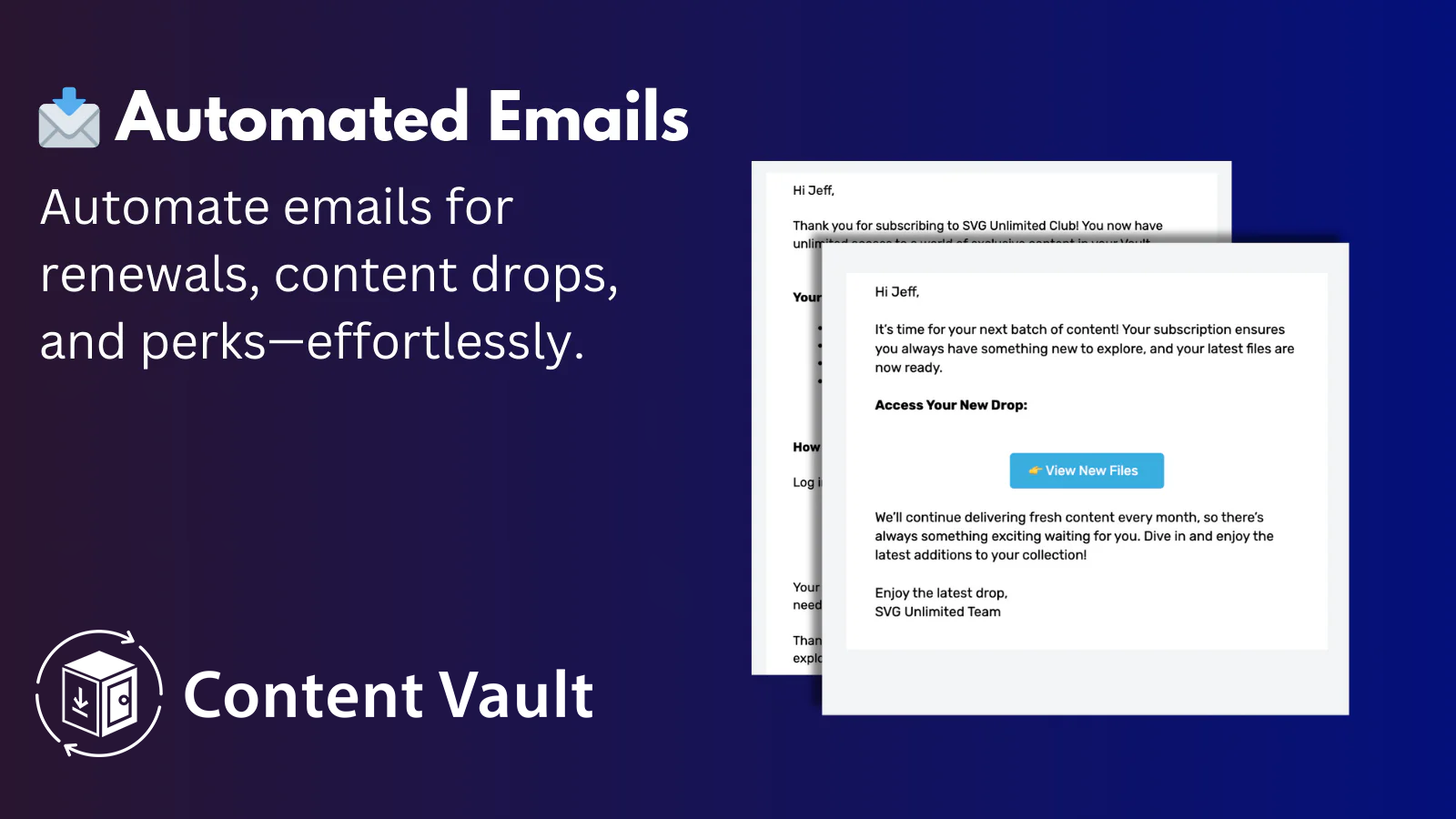 Automated emails for new subscriptions and content drops