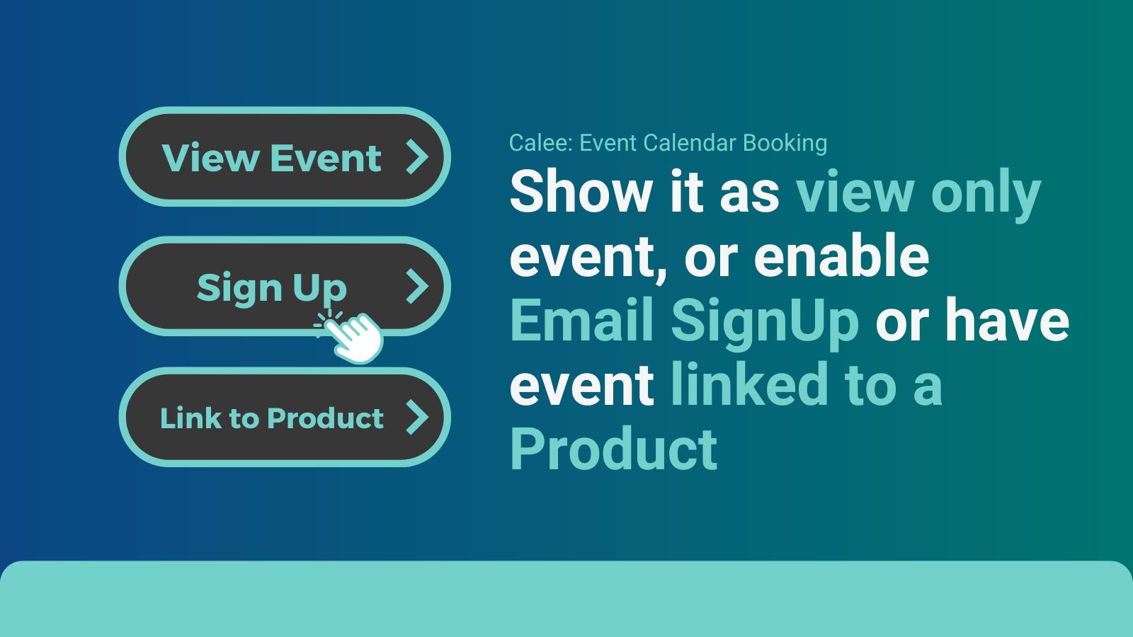 Set event as View Event, Email Signup or Link to Product