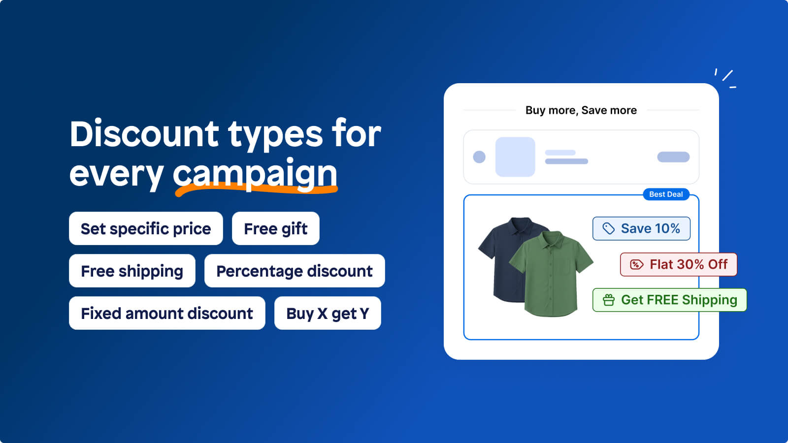 Multiple discount types: BOGO, percentage off, free shipping