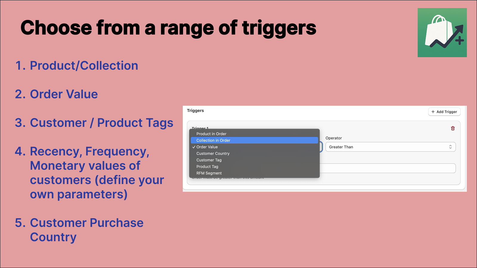 Choose from multiple triggers