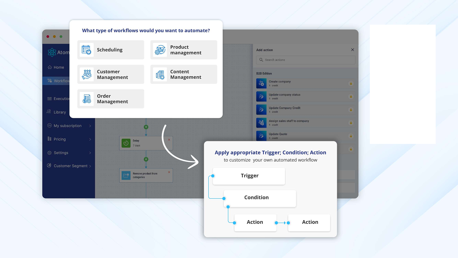 Atom8 Automation Trigger/ Conditions/ Actions