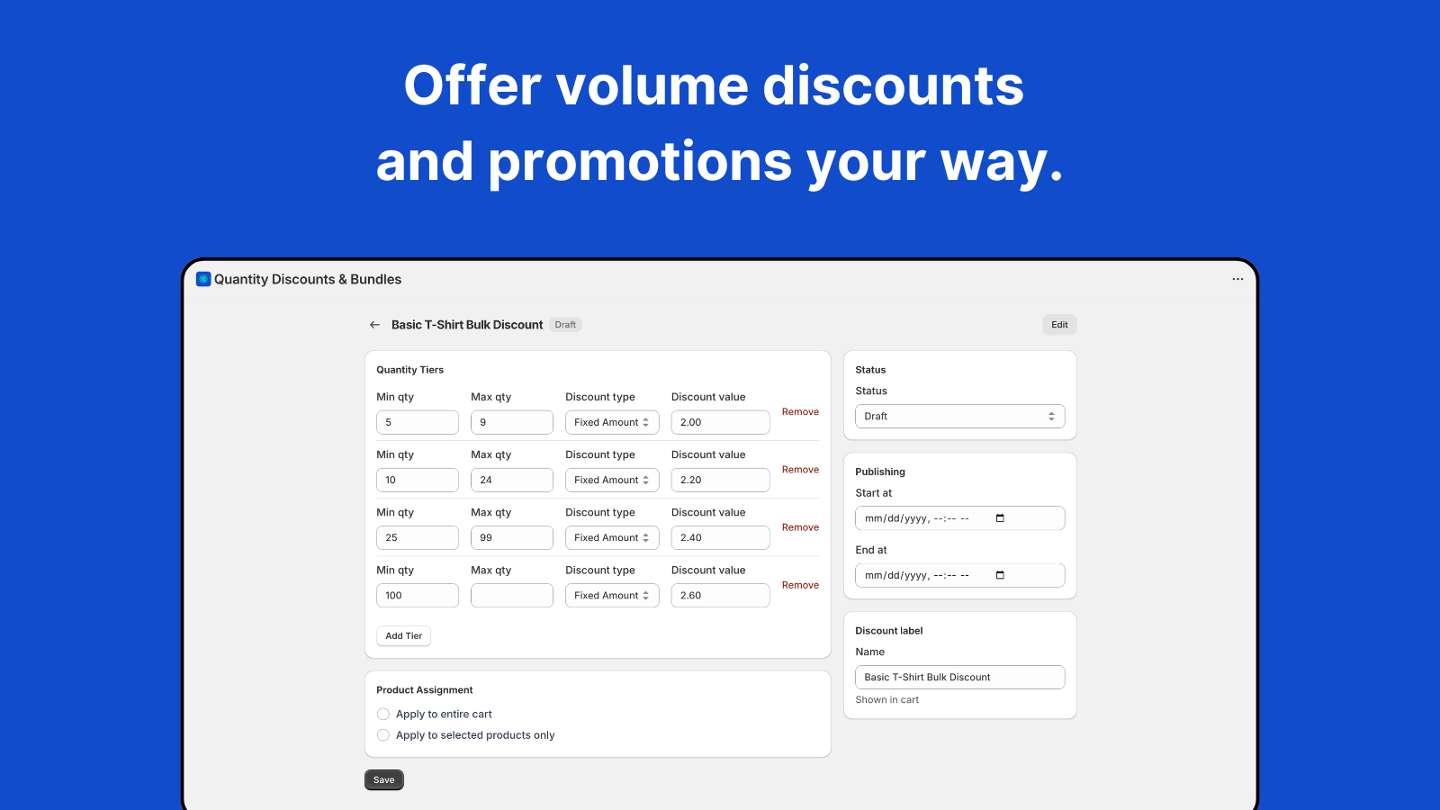 Multiple discount types to fit any promotion