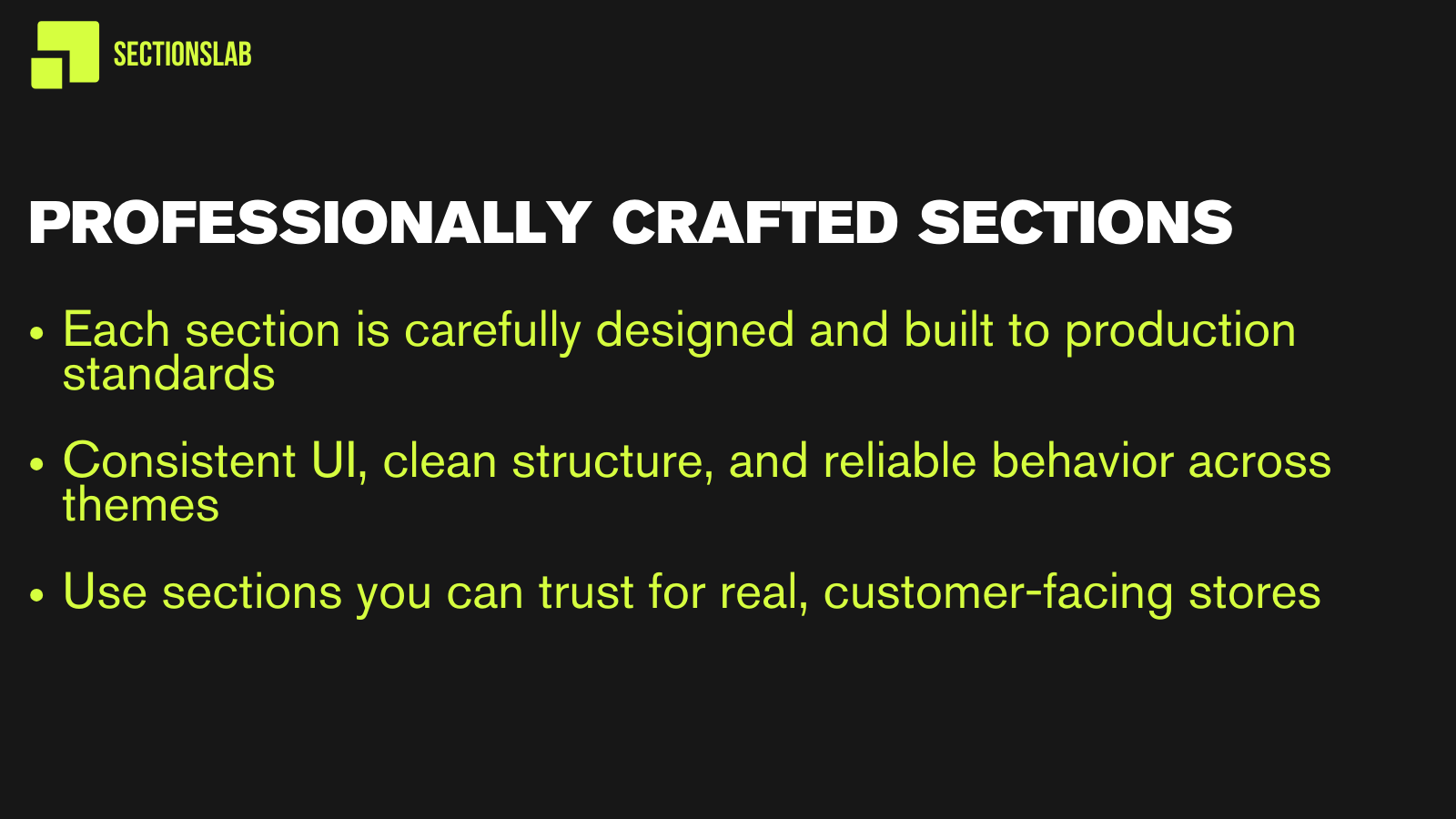 Professionally Crafted Sections