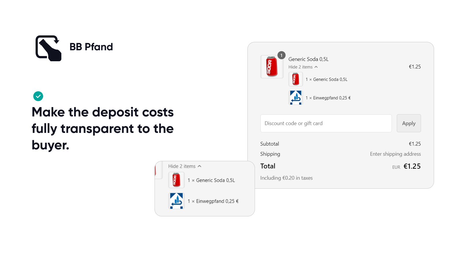 Make the deposit costs fully transparent to the buyer.