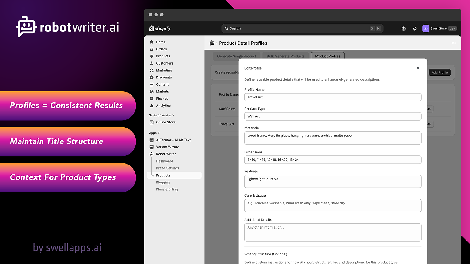 Product profile settings to maintain consistency among products.