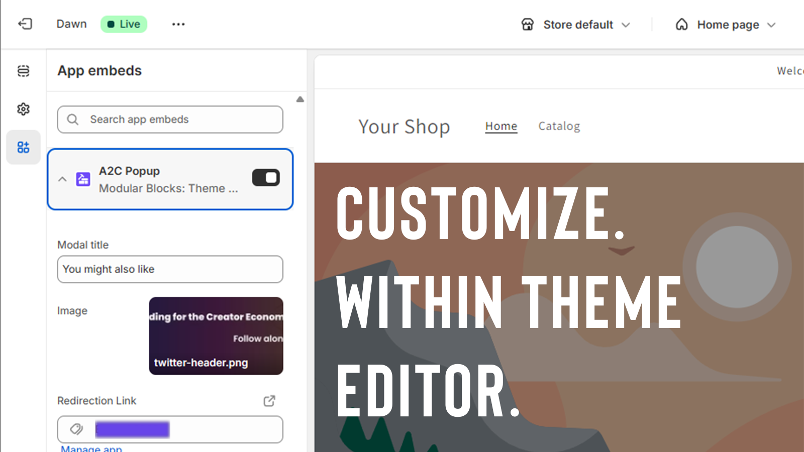 customize within your theme editor. no external pages.