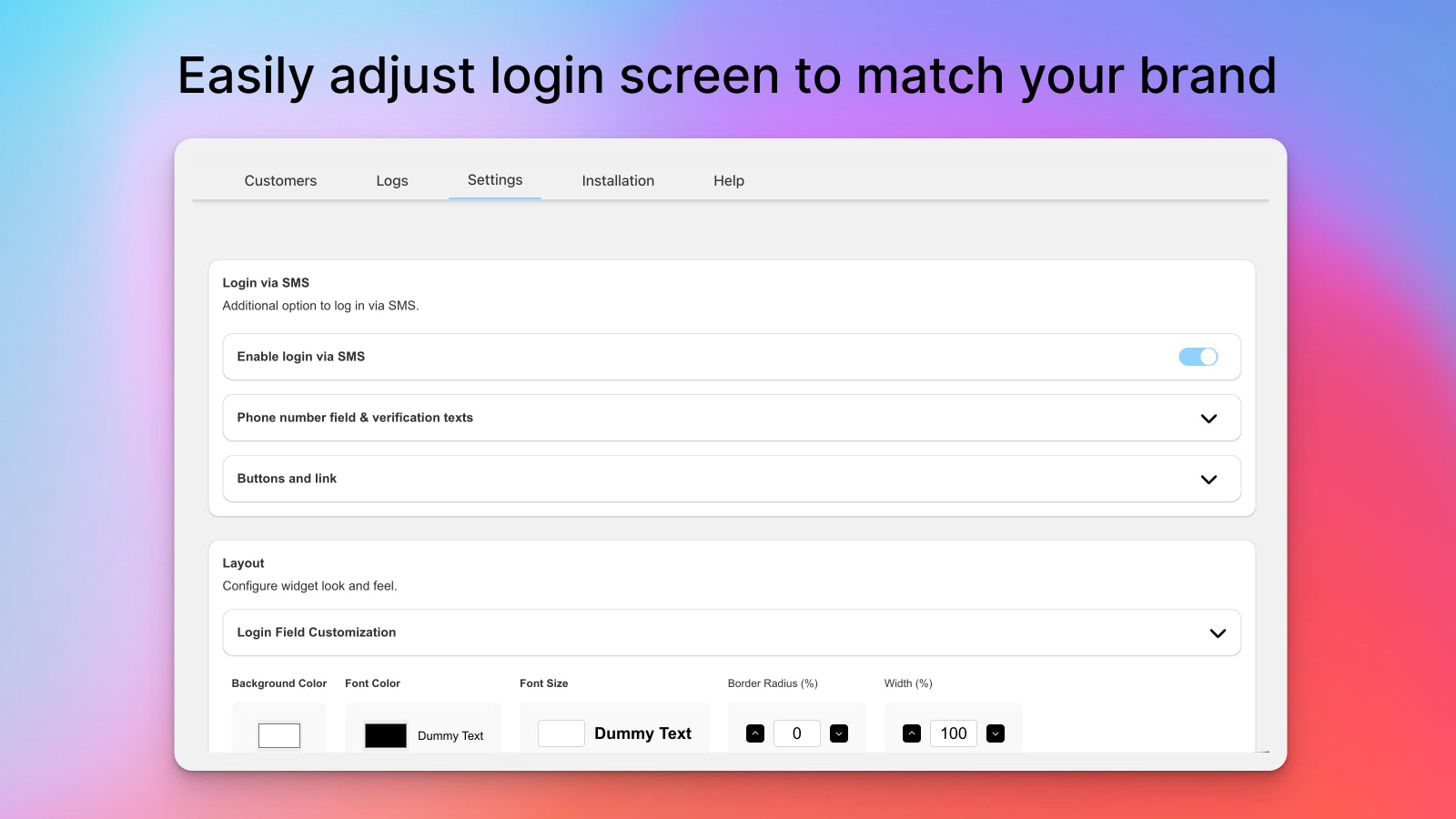 Secure and customizable login with SMS.